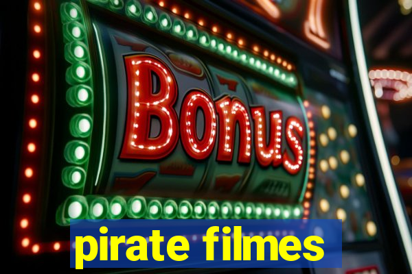 pirate filmes